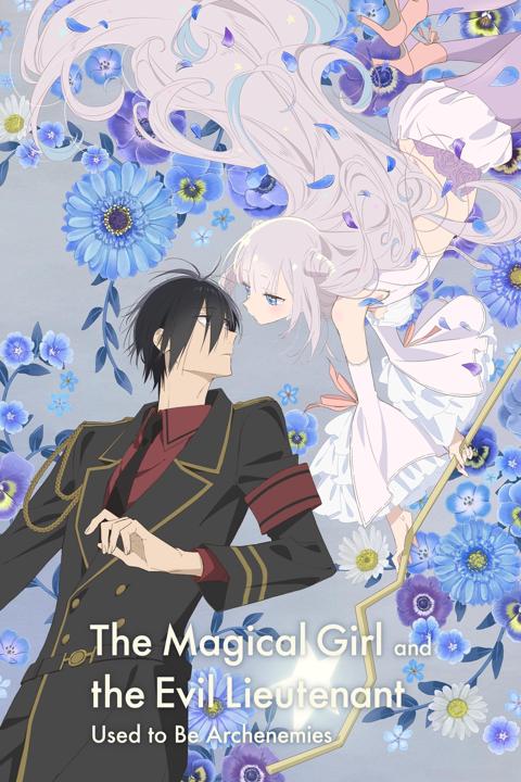 Series poster for The Magical Girl and the Evil Lieutenant Used to Be Archenemies