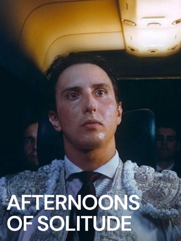 Afternoons of Solitude poszter