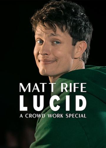 Matt Rife: Lucid - A Crowd Work Special poszter
