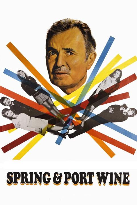 Poster för Spring and Port Wine