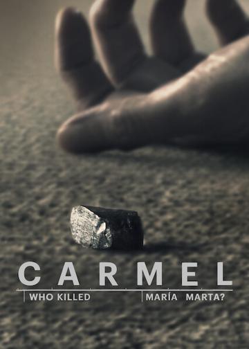 Carmel: Ki ölte meg María Martát? poszter
