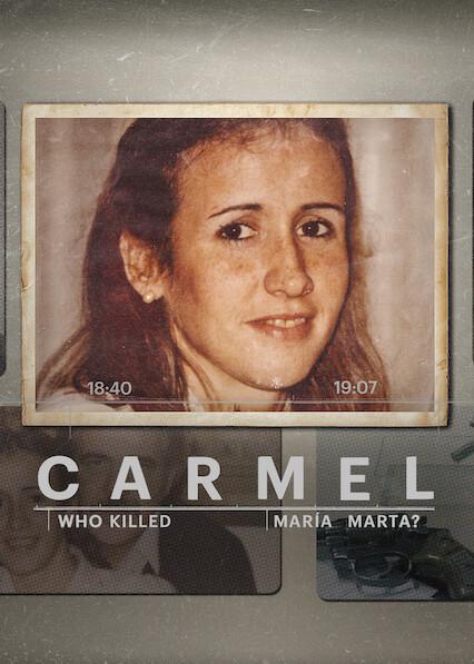 Poster för Carmel: Who Killed Maria Marta?