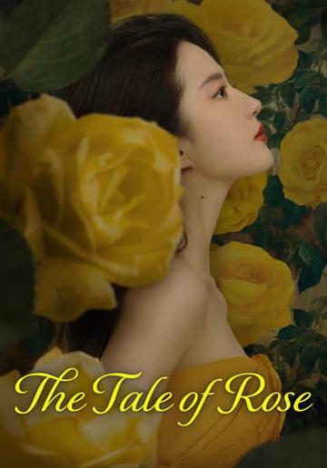 The Tale of Rose