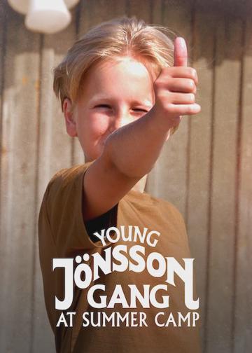Young Jönsson Gang at Summer Camp poszter